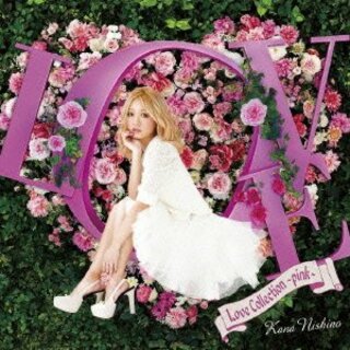 (CD)Love Collection ~pink~(通常盤)／西野カナ(ポップス/ロック(邦楽))