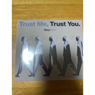 セクシー ゾーン(Sexy Zone)のTrust Me,Trust You．（初回限定盤A）(ポップス/ロック(邦楽))