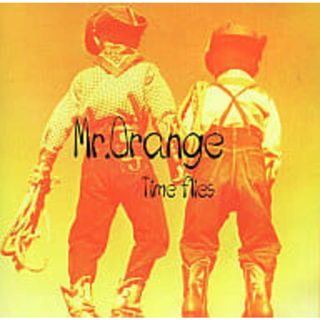 【中古】Time flies / MR.ORANGE （帯あり）(その他)