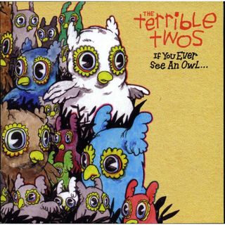 The TERRIBLE TWOS - If You Ever See an(ポップス/ロック(洋楽))