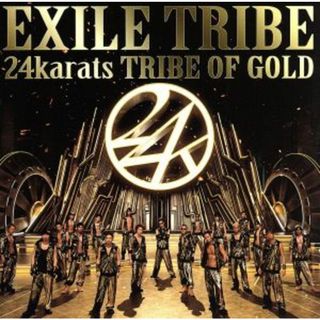 ２４ｋａｒａｔｓ　ＴＲＩＢＥ　ＯＦ　ＧＯＬＤ（通販限定アナザージャケット盤）（ＤＶＤ付）(クラブ/ダンス)