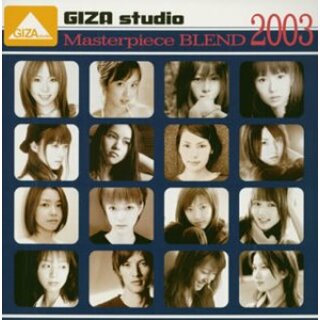 (CD)GIZA studio Masterpiece BLEND 2003／オムニバス、WAG、北原愛子、RAMJET PULLEY、Cool CIty Production vol.5、倉木麻衣、(ポップス/ロック(邦楽))