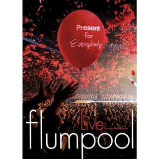 ｆｌｕｍｐｏｏｌ　Ｓｐｅｃｉａｌ　Ｌｉｖｅ　２０１１「Ｐｒｅｓｅｎｔ　～ありがとう祭り！今宵は歌おう！踊り尽くそう！～」ａｔ　さいたまスーパーアリーナ（ＡＳＭＡＲＴ限定）(ミュージック)