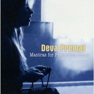 (CD)Mantras for Precarious Times／Deva Premal(ヒーリング/ニューエイジ)