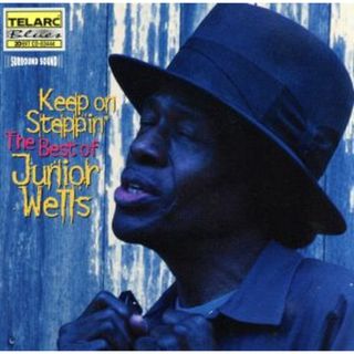 【輸入盤】Ｋｅｅｐ　ｏｎ　Ｓｔｅｐｐｉｎ：　Ｂｅｓｔ　ｏｆ　Ｊｕｎｉｏｒ　Ｗｅｌｌｓ(ブルース)