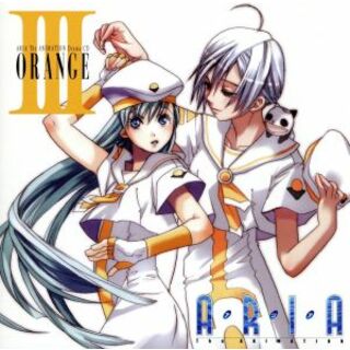 ＡＲＩＡ　Ｔｈｅ　ＡＮＩＭＡＴＩＯＮ　Ｄｒａｍａ　ＣＤ　Ⅲ　ＯＲＡＮＧＥ(アニメ)