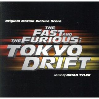 ワイルド・スピードＸ３　ＴＯＫＹＯ　ＤＲＩＦＴ　オリジナル・サウンドトラック・スコア(映画音楽)