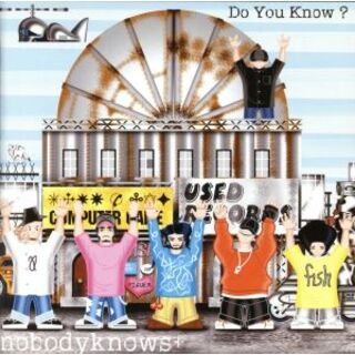 Ｄｏ　Ｙｏｕ　Ｋｎｏｗ？(ヒップホップ/ラップ)