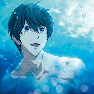 (CD)TVアニメ Free!-Eternal Summer-オリジナルサウンドトラック Clear Blue Notes／TVサントラ、OLDCODEX、七瀬遙(島崎信長)、STYLE FIVE、橘(アニメ)