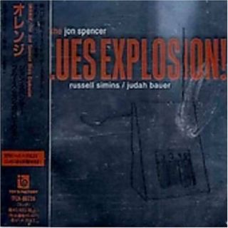 (CD)オレンジ／ジョン・スペンサー・ブルース・エクスプロージョン(その他)