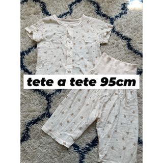 テータテート(tete a tete)のtete a tete夏用パジャマ 95cm (パジャマ)