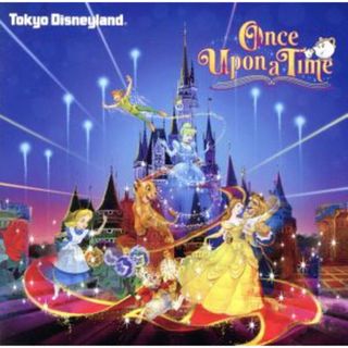 東京ディズニーランド　キャッスルプロジェクション　ワンス・アポン・ア・タイム(キッズ/ファミリー)