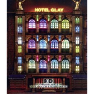 ＧＬＡＹ　１５ｔｈ　Ａｎｎｉｖｅｒｓａｒｙ　Ｓｐｅｃｉａｌ　Ｌｉｖｅ　２００９　ＴＨＥ　ＧＲＥＡＴ　ＶＡＣＡＴＩＯＮ　ｉｎ　ＮＩＳＳＡＮ　ＳＴＡＤＩＵＭ　ＤＡＹ　１　“ＲＯＣＫ”（Ｂｌｕ－ｒａｙ　Ｄｉｓｃ）(ミュージック)