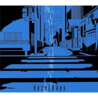 ｄａｚｅ／ｄａｙｓ（初回生産限定盤Ｂ）（ＤＶＤ付）