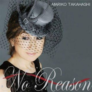 No Reason ~オトコゴコロ~ / 高橋真梨子 (CD)(ポップス/ロック(邦楽))