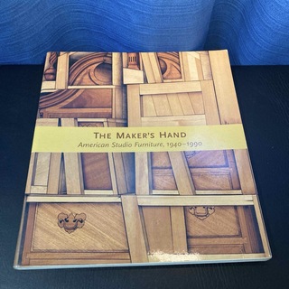 The Maker's Hand: アメリカ　スタジオ家具　1940ー1990(洋書)