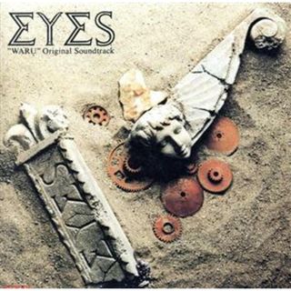 ＷＡＲＵ　オリジナル・サウンドトラック「ＥＹＥＳ」(映画音楽)