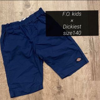 F.O.KIDS - F.O.キッズ×ディッキーズ ハーフパンツ　140㎝