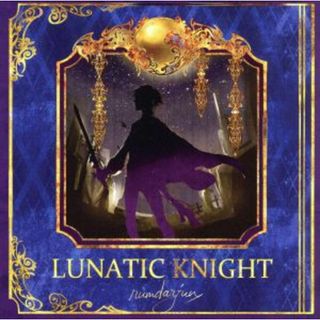 ＬＵＮＡＴＩＣ　ＫＮＩＧＨＴ(ボーカロイド)