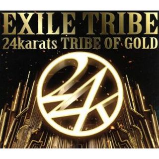 ２４ｋａｒａｔｓ　ＴＲＩＢＥ　ＯＦ　ＧＯＬＤ（ＤＶＤ付）(クラブ/ダンス)