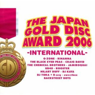 ＴＨＥ　ＪＡＰＡＮ　ＧＯＬＤ　ＤＩＳＣ　ＡＷＡＲＤ　２００６‐ＩＮＴＥＲＮＡＴＩＯＮＡＬ‐(ポップス/ロック(洋楽))