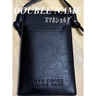 ダブルネーム(DOUBLE NAME)のDOUBLE NAME  スマホショルダー カード入れ・小物入れ付き (その他)