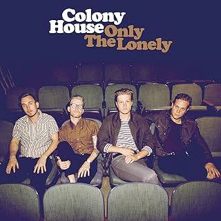 Only the Lonely / Colony House (CD)(ポップス/ロック(邦楽))