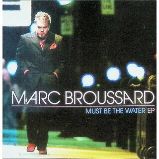 Must Be The Water Ep / Marc Broussard (CD)(ポップス/ロック(邦楽))