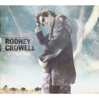 Fate's Right Hand / Rodney Crowell (CD)(ポップス/ロック(邦楽))