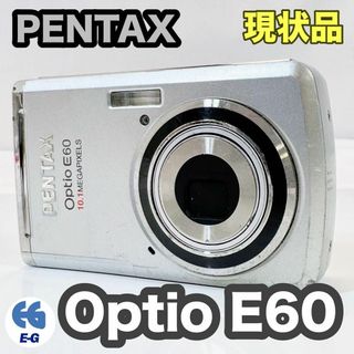 ペンタックス(PENTAX)のPENTAX  ペンタックス デジカメ Optio E60 シルバー 現状品(コンパクトデジタルカメラ)