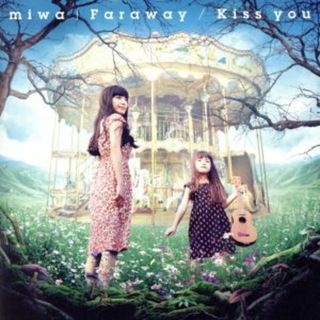 Ｆａｒａｗａｙ／Ｋｉｓｓ　ｙｏｕ(ポップス/ロック(邦楽))