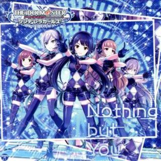 ＴＨＥ　ＩＤＯＬＭ＠ＳＴＥＲ　ＣＩＮＤＥＲＥＬＬＡ　ＧＩＲＬＳ　ＳＴＡＲＬＩＧＨＴ　ＭＡＳＴＥＲ　１７　Ｎｏｔｈｉｎｇ　ｂｕｔ　Ｙｏｕ(ゲーム音楽)