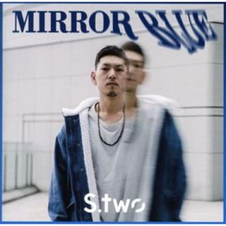 ＭＩＲＲＯＲ　ＢＬＵＥ(ヒップホップ/ラップ)