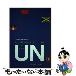 【中古】 An Insider’s Guide to the Un/YALE UNIV PR/Linda Fasulo(洋書)