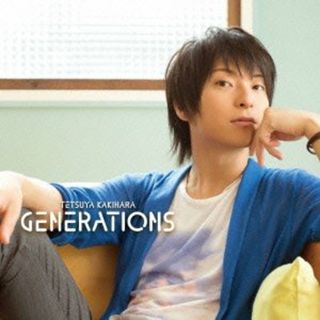 (CD)GENERATIONS(豪華盤)(DVD付)／柿原徹也(アニメ)