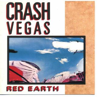 CRASH VEGAS - Red Earth(ポップス/ロック(洋楽))