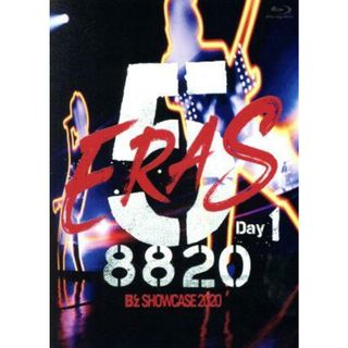 Ｂ’ｚ　ＳＨＯＷＣＡＳＥ２０２０－５　ｅｒａｓ　８８２０－Ｄａｙ１（Ｂｌｕ－ｒａｙ　Ｄｉｓｃ）(ミュージック)