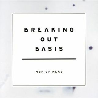 Ｂｒｅａｋｉｎｇ　Ｏｕｔ　Ｂａｓｉｓ(クラブ/ダンス)