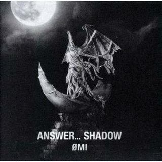 ＡＮＳＷＥＲ．．．　ＳＨＡＤＯＷ（通常盤）(クラブ/ダンス)