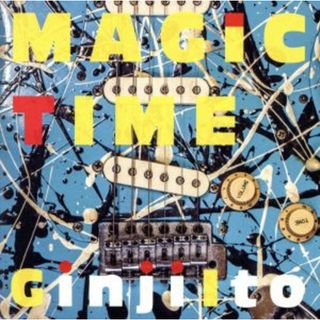 ＭＡＧＩＣ　ＴＩＭＥ(ポップス/ロック(邦楽))