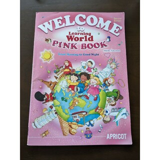 WELCOME to Learning World　PINK BOOK(語学/参考書)