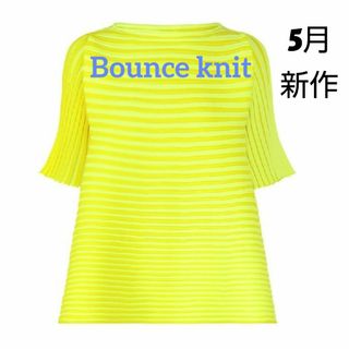 プリーツプリーズイッセイミヤケ(PLEATS PLEASE ISSEY MIYAKE)のタイムsale❣️Bounceknitトップス プリーツプリーズ5月新作(カットソー(半袖/袖なし))