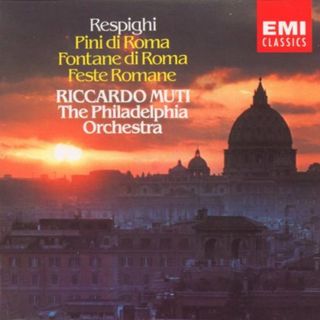 (CD)Respighi;Pini Di Roma／Respighi、Muti、Philadelphia Orchestra(クラシック)