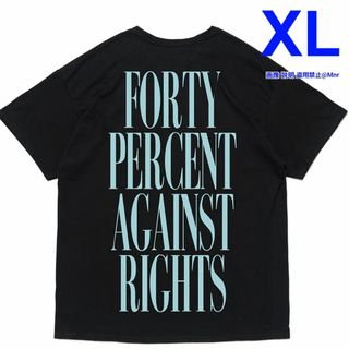 FORTY PERCENT AGAINST RIGHTS Tシャツ 黒 ZORN