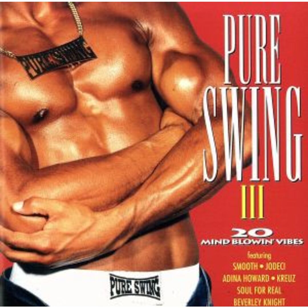 【輸入盤】ＰＵＲＥ　ＳＷＩＮＧ　Ⅲ エンタメ/ホビーのCD(R&B/ソウル)の商品写真