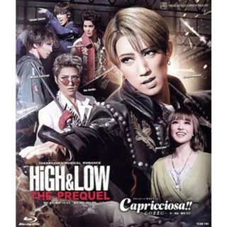 宙組宝塚大劇場公演『ＨｉＧＨ＆ＬＯＷ－ＴＨＥ　ＰＲＥＱＵＥＬ－』／『Ｃａｐｒｉｃｃｉｏｓａ！！』（Ｂｌｕ－ｒａｙ　Ｄｉｓｃ）(舞台/ミュージカル)