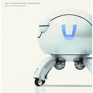 (CD)ギルティクラウン オリジナルサウンドトラック／TVサントラ、Cyua(アニメ)