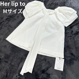 Her lip to - ハーリップトゥ✨タグ付新品未使用 ボウタイブラウス ホワイト Mサイズ