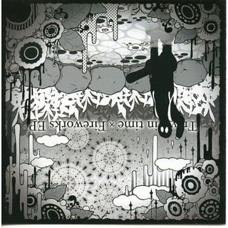 Travel in time × Fireworks EP / whoo / s10rw (CD)(ボーカロイド)