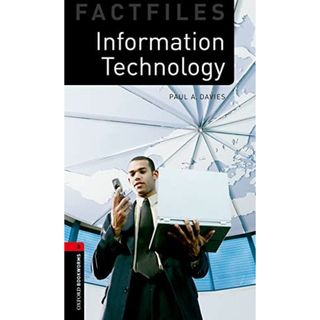 Information Technology (Oxford Bookworms Library Factfiles	 Stage 3)(語学/参考書)